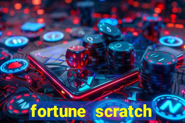 fortune scratch life paga mesmo